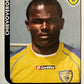 Calciatori Panini 2005/06 mancolista Scegli figurina da 1 a 100