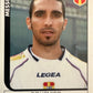 Calciatori Panini 2005/06 mancolista Scegli figurina da 201 a 300