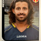Calciatori Panini 2005/06 mancolista Scegli figurina da 201 a 300