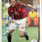 Calciatori Panini 2005/06 mancolista Scegli figurina da 701 a 780