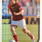 Calciatori Panini 2005/06 mancolista Scegli figurina da 701 a 780
