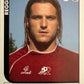 Calciatori Panini 2005/06 mancolista Scegli figurina da 301 a 400