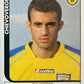Calciatori Panini 2005/06 mancolista Scegli figurina Aggiornamenti Parte 1