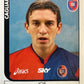Calciatori Panini 2005/06 mancolista Scegli figurina Aggiornamenti Parte 1