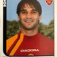 Calciatori Panini 2005/06 mancolista Scegli figurina da 301 a 400