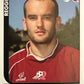 Calciatori Panini 2005/06 mancolista Scegli figurina da 301 a 400