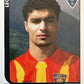 Calciatori Panini 2005/06 mancolista Scegli figurina Aggiornamenti Parte 1