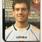 Calciatori Panini 2005/06 mancolista Scegli figurina Aggiornamenti Parte 1