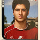 Calciatori Panini 2005/06 mancolista Scegli figurina Aggiornamenti Parte 2