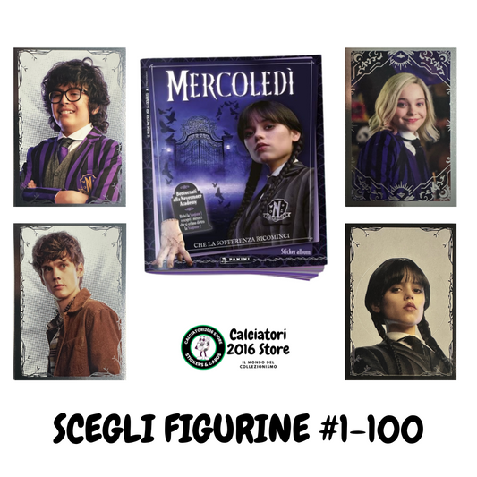 Panini Mercoledì 2 / Wednesday Stickers Figurine 1-100 a scelta