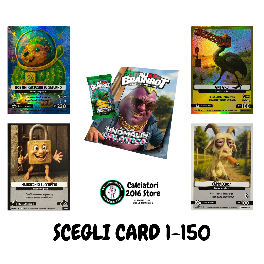 Skifidol Italian Brainrot Anomalia Galattica Serie Gamma - Card a scelta 1-150