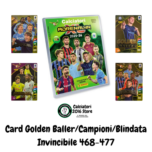 Panini Calciatori Adrenalyn XL 2025-26 card Golden Baller/Blindata/Invincibile/Campioni N. 468-477