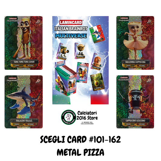Italian Brainrot Lamincard Multiverse Diramix - Card Base Metal a scelta 101-162