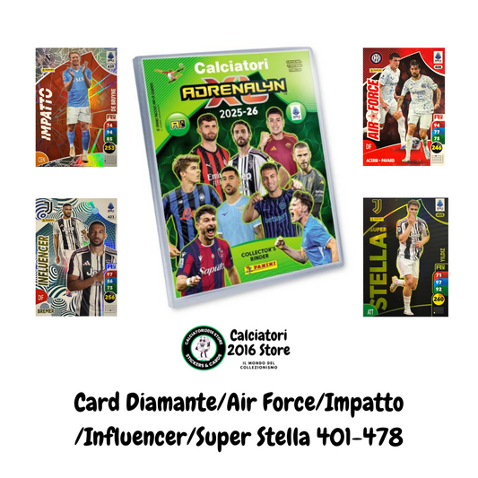 Panini Calciatori Adrenalyn XL 2025-26 card Air Force/Influencer/Impatto/Stella N. 401-478