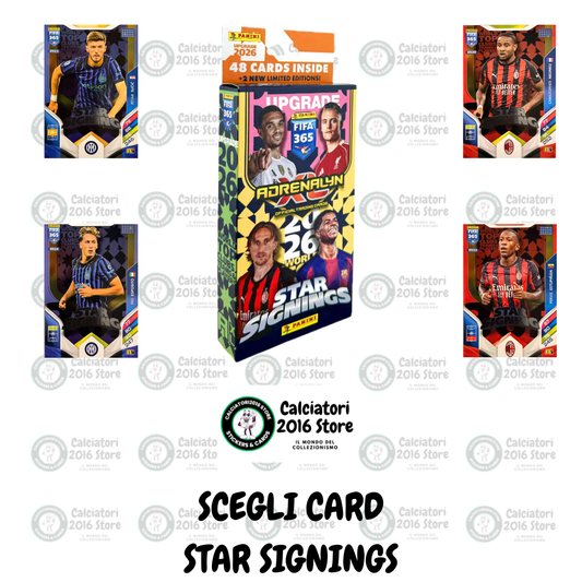 Adrenalyn XL FIFA 365 2026 STAR SIGNINGS - Card a scelta